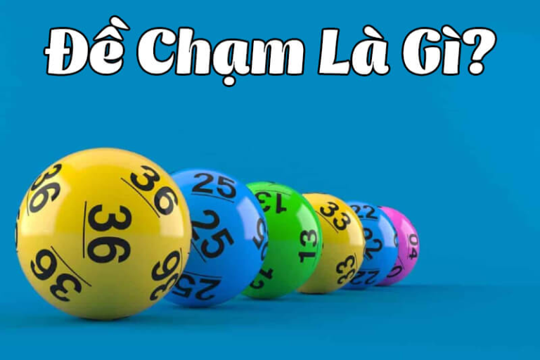 Hiểu rõ chạm trong lô đề là gì chi tiết